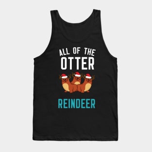 All Of The Otter Reindeer Tank Top